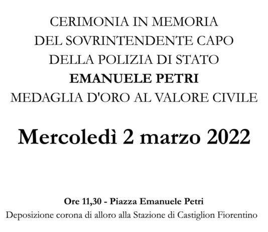 Castiglion Fiorentino: mercoledì 2 marzo la deposizione di una corona di alloro in onore di Emanuele Petri
