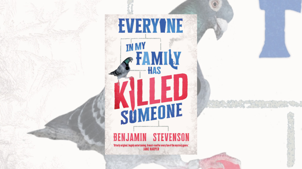 Tutti nella mia famiglia hanno ucciso qualcuno di Benjamin Stevenson -  VALDICHIANA INFORMA