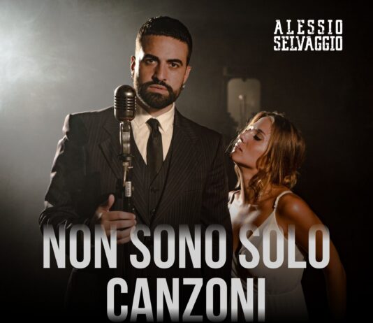 Non sono solo canzoni, il nuovo singolo di Alessio Selvaggio