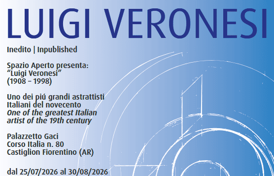 Dal 25 luglio la mostra di Luigi Veronesi a Castiglion Fiorentino